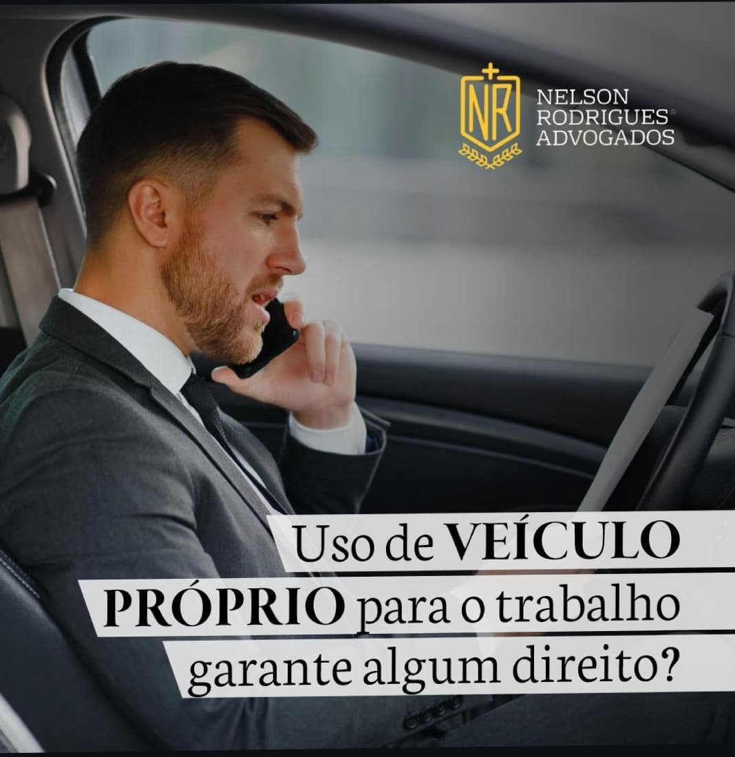 USO DE VEÍCULO PRÓPRIO – Nelson Rodrigues Advogados